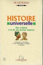 Histoire universelle, tome 1 : Des origines  la fin des grands empires par Jean Guilaine