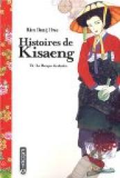Histoires de Kisaeng, Tome 1 : La Barque du destin par Kim Dong-Hwa