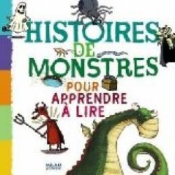 Histoires de monstres pour apprendre  lire par Michel Piquemal