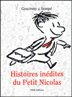 Histoires indites du Petit Nicolas, Tome 1 : par Ren Goscinny