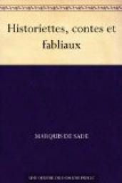 Historiettes, contes et fabliaux par Marquis de Sade