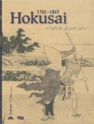 Hokusai 1760-1849 : L\'affol de son art par Muse Guimet - Paris