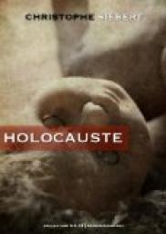 Holocauste par Christophe Sibert