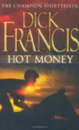 Hot money par Dick Francis