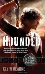 The Iron Druid Chronicles, tome 1 : Hounded par Kevin Hearne