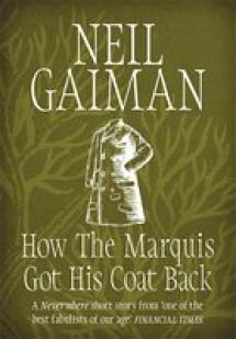 How the Marquis Got His Coat Back par Neil Gaiman