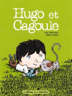 Hugo et Cagoule par Loc Dauvillier