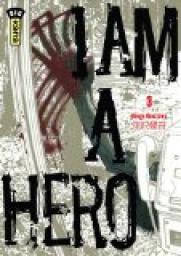 I am a Hero, Tome 3 par Kengo Hanazawa