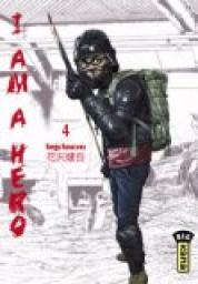 I am a hero, tome 4 par Kengo Hanazawa