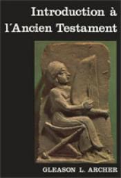 Introduction  l'Ancien Testament par Gleason L. Archer