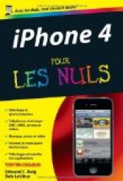 iPhone 4 pour les Nuls par Edward C. Baig