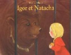 Igor et Natacha par Mireille d` Allancé