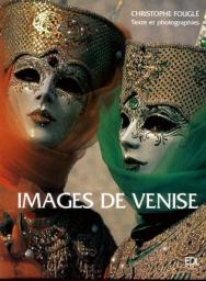 Images de Venise par Christophe Fougl