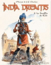 India Dreams, tome 8 : Le souffle de Kali par Maryse Charles