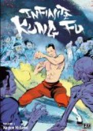 Infinite Kung Fu, tome 1 par Kagan McLeod