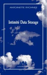 Intimite Data Storage par Antoinette Rychner