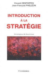 Introduction  la stratgie par Vincent Desportes