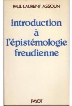 Introduction  l\'pistmologie freudienne par Paul-Laurent Assoun