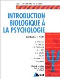 Introduction biologique la psychologie par Jean Pellet