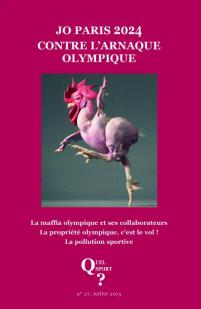 JO Paris 2024 Contre l'arnaque olympique, no 27, juillet 2015 par  Quel Sport ?