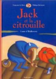 Jack et la Citrouille - Conte d'Halloween par Philippe Bertrand
