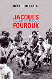 Jacques 'Napolon' Fouroux par Jol Le Droff-Glas