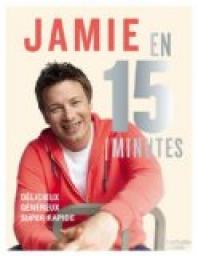 Jamie en 15 minutes par Jamie Oliver