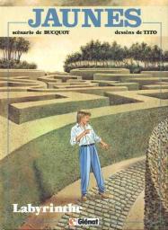 Jaunes, tome 7 : Labyrinthes par Jan Bucquoy