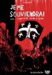 Je me souviendrai : 2012 Mouvement social au Qubec par  Soulman