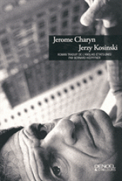 Jerzy Kosinski  par Jerome Charyn