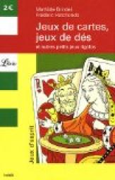 Jeux de cartes, jeux de ds : Et autres petits jeux rigolos par Mathilde Brindel