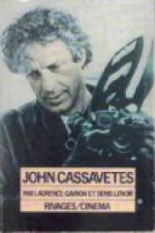 John Cassavetes par Laurence Gavron