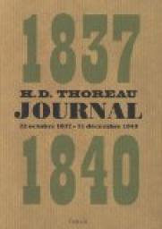 Journal, tome 1 : Octobre 1837 - Dcembre 1840 par Henry David Thoreau