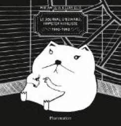 Journal d'Edward, hamster nihiliste (1990-1990) par Myriam Elia