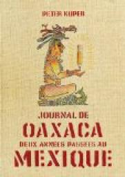Journal de Oaxaca : Mexique par Peter Kuper