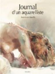 Journal d'un aquarelliste par Jean-Louis Morelle