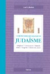 Judaïsme : Origines, croyances, rituels, textes sacrés, lieux du sacré par Carl S. Ehrlich