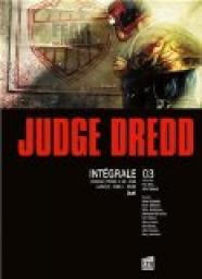 Judge Dredd - Intgrale, tome 3 par Pat Mills