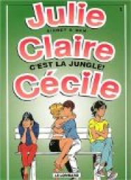 Julie, Claire, Ccile, tome 5 : C'est la jungle par  Sidney