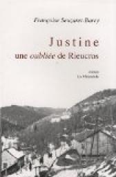 Justine, une oublie de Rieucros par Franoise Seuzaret-Barry