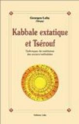 Kabbale extatique et Tsrouf par Georges Lahy