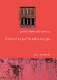 Kant et la petite robe rouge par Lamia Berrada-Berca