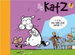 Katz, Tome 1 : Y a du poil dans mon caf !!! par Ian Dairin