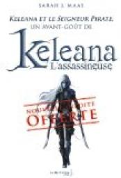 Keleana, préquelles tome 1 : Keleana et le Seigneur Pirate par Maas