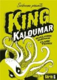 King Kaloumar par Guillaume Guraud