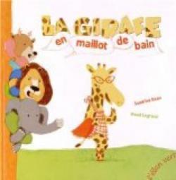 La girafe en maillot de bain par Sandrine Beau