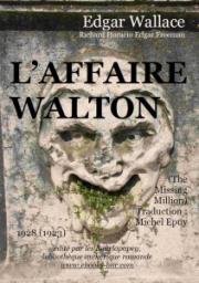 L'affaire Walton  par Edgar Wallace