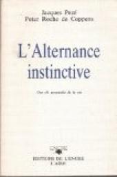 L'Alternance instinctive par Jacques Pez