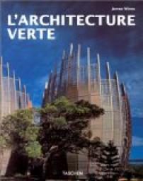 L\'Architecture verte par James Wines