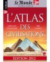 L'Atlas des civilisations par  Le Monde